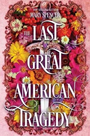 Cover of The Last Great American Tragedy
