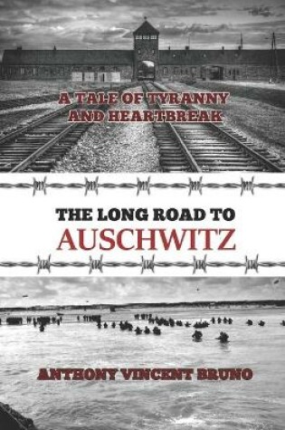 Cover of The Long Road to Auschwitz