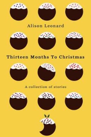 Cover of Thirteen Months to Christmas