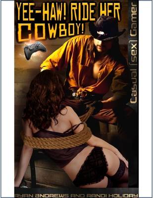 Book cover for Yee-Haw! Ride Her Cowboy!