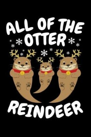 Cover of All the Otter Reindeer
