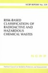 Book cover for Risk-Based Classification of Radioactive and Hazardous Chemical Wastes