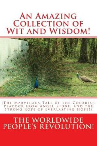 Cover of An Amazing Collection of Wit and Wisdom!