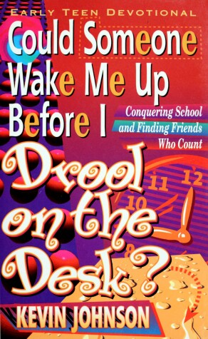 Book cover for Could Someone Wake ME up before I Drool on the Desk?