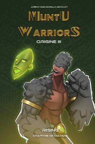 Cover of Muntu Warriors Origine III - Rising (Version Française)