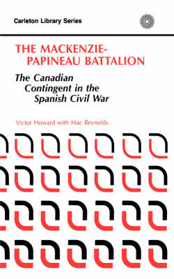 Book cover for The MacKenzie-Papineau Battalion