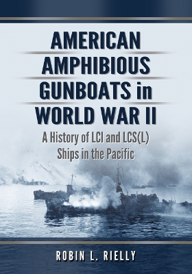 Book cover for American Amphibious Gunboats in World War II