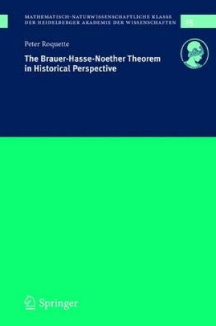 Cover of The Brauer-Hasse-Noether Theorem in Historical Perspective