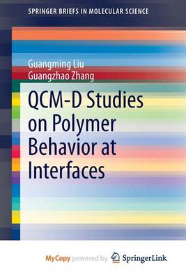 Book cover for Qcm-D Studies on Polymer Behavior at Interfaces