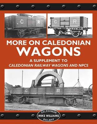 Book cover for More on Caledonian Wagons