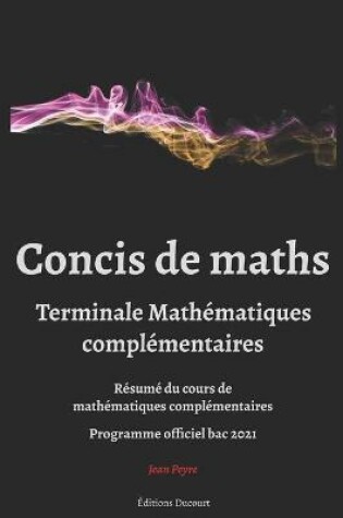 Cover of Concis de maths terminale mathematiques complementaires