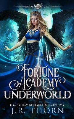 Cover of Fortune Academy Underworld: Book Six