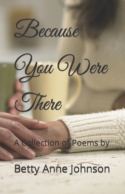 Book cover for Because You Were There