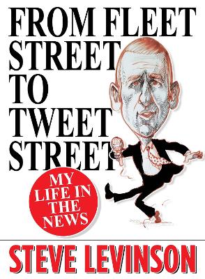 Book cover for From Fleet Street to Tweet Street