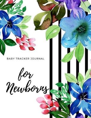 Book cover for Baby Tracker Journal for Newborns