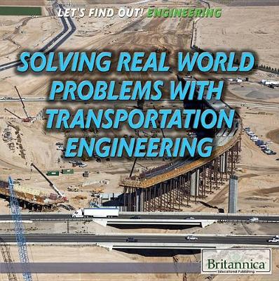 Cover of Solving Real-World Problems with Transportation Engineering