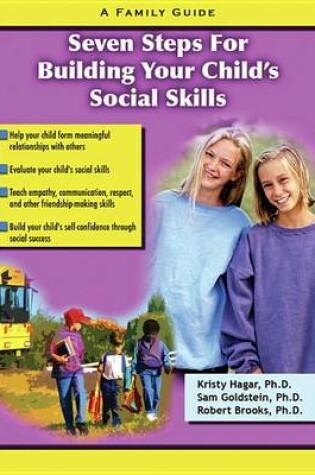 Cover of Seven Steps for Building Social Skills in Your Child