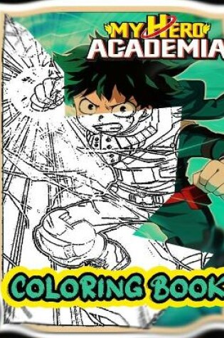 Cover of My Hero Academia Coloring Book