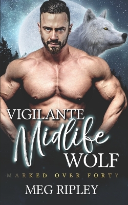 Cover of Vigilante Midlife Wolf