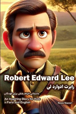 Book cover for The Story of Robert Edward Lee