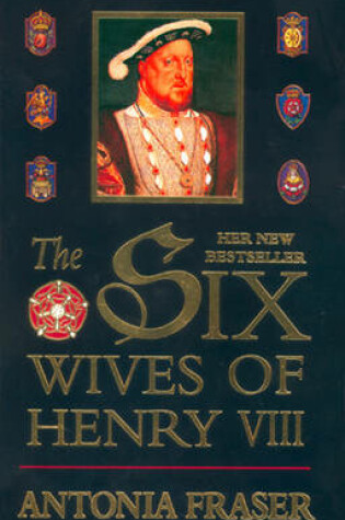 Cover of The Six Wives of Henry VIII