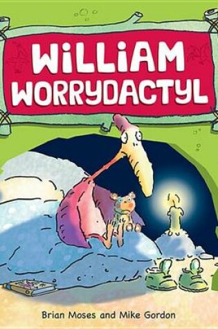 Cover of William Worrydactyl