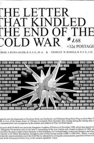 Cover of The Letters the Kindled the End of the Cold War