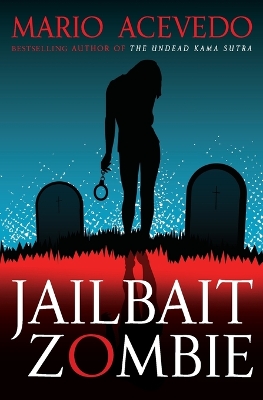 Book cover for Jailbait Zombie