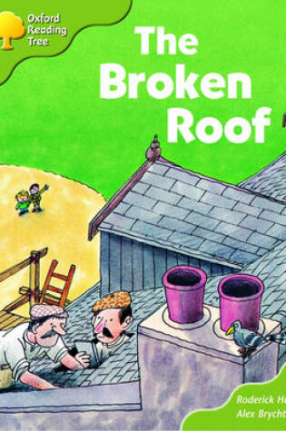 Cover of Oxford Reading Tree: Stages 6-7: Storybooks (Magic Key): The Broken Roof