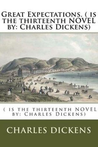 Cover of Great Expectations. ( is the thirteenth NOVEL by