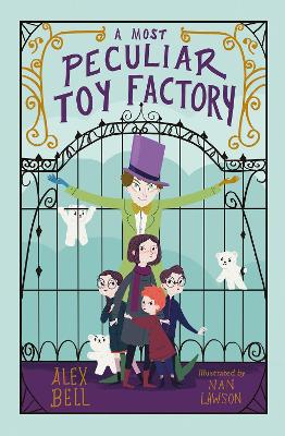Book cover for A Most Peculiar Toy Factory