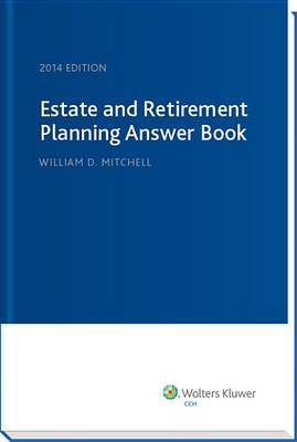 Book cover for Estate & Retirement Planning Answer Book, 2014 Edition