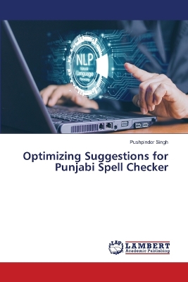 Book cover for Optimizing Suggestions for Punjabi Spell Checker