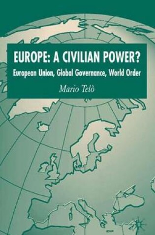 Cover of Europe: A Civilian Power?