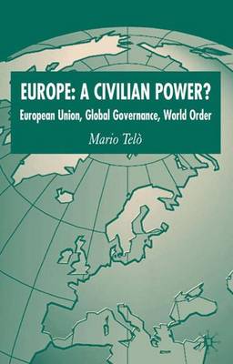 Book cover for Europe: A Civilian Power?