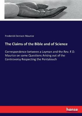 Book cover for The Claims of the Bible and of Science