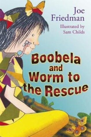 Cover of Boobela and Worm to the Rescue