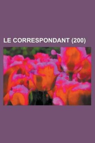 Cover of Le Correspondant (200)