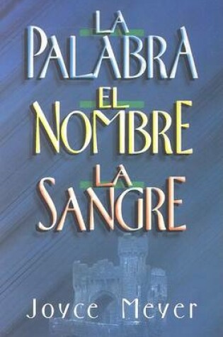 Cover of Palabra, El Nombre y La Sangre, La