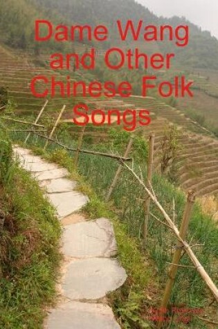 Cover of Dame Wang and Other Chinese Folk Songs