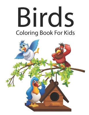 Book cover for Birds Coloring Book For Kids