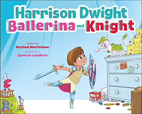 Cover of Harrison Dwight, Ballerina and Knight