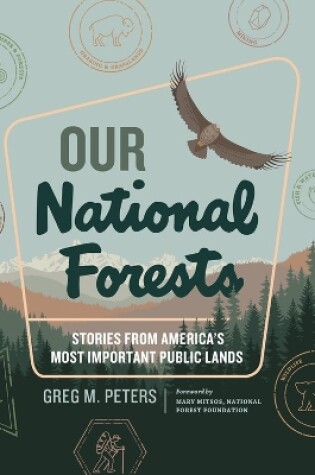 Cover of Our National Forests Stories from Americas Most Important Lands