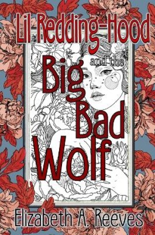 Cover of Lil Redding-Hood and the Big, Bad, Wolf