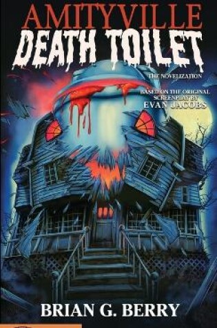 Cover of Amityville Death Toilet