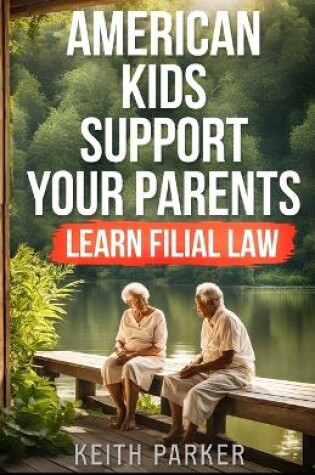 Cover of American Kids Support Your Parents