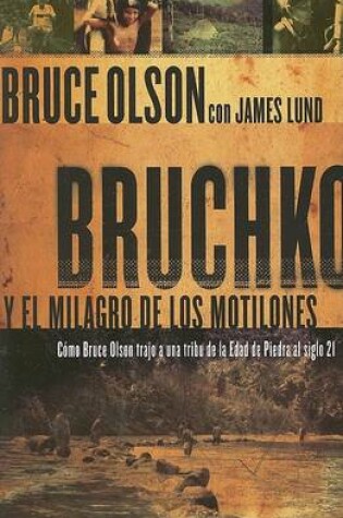 Cover of Bruchko Y El Milagro Motilone