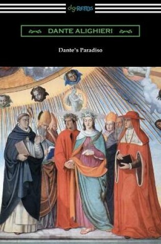 Cover of Dante's Paradiso (The Divine Comedy, Volume III, Paradise) [Translated by Henry Wadsworth Longfellow with an Introduction by Ellen M. Mitchell]