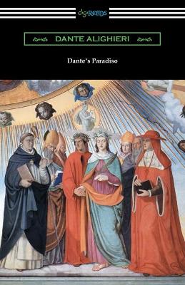 Book cover for Dante's Paradiso (The Divine Comedy, Volume III, Paradise) [Translated by Henry Wadsworth Longfellow with an Introduction by Ellen M. Mitchell]