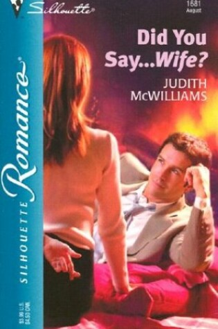 Cover of Did You Say...Wife?